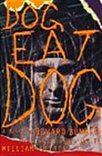 Dog Eat Dog (Hardcover, 1st)