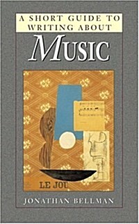 A Short Guide to Writing About Music (Short Guides Series) (Paperback)