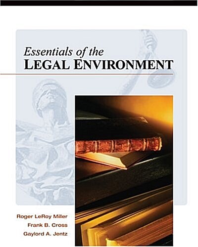 Essentials of the Legal Environment (Paperback, 1)