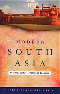 Modern South Asia: History, Culture, Political Economy (Paperback, 0)