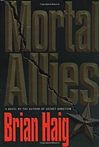 Mortal Allies (Hardcover, First Edition)