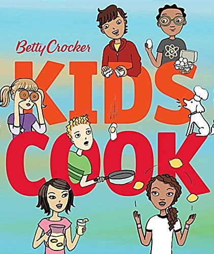 Betty Crocker Kids Cook (Hardcover)