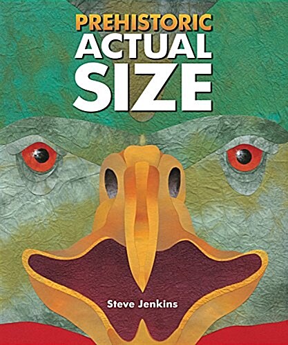 Prehistoric Actual Size (Paperback)