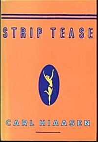 Strip Tease (Hardcover, 1st)