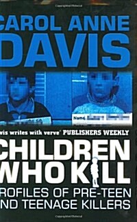 Children Who Kill (Hardcover)