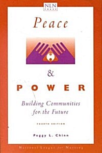 Peace and Power: Building Communities for the Future (Paperback, 4th)
