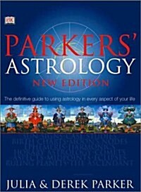 Parkers Astrology: The Definitive Guide to Using Astrology in Every Aspect of Your Life (New Edition) (Hardcover, 2nd)