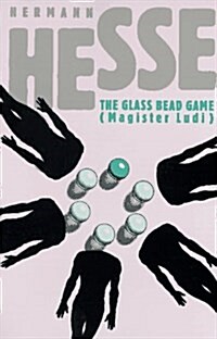 The Glass Bead Game: (Magister Ludi) A Novel (Paperback, First Edition)