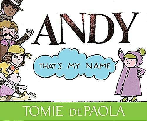 Andy, Thats My Name (Hardcover, Reissue)