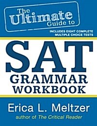 The Ultimate Guide to SAT Grammar Workbook (Paperback)