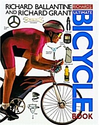 Ultimate Bicycle Book (Hardcover, 1st American ed)