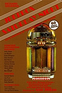 Jukebox Saturday Night: More Memories of the Big Band Era and Beyond (Paperback)