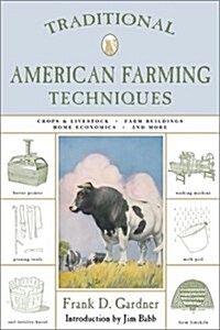 Traditional American Farming Techniques (Paperback, 1st)