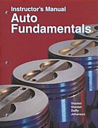 Auto Fundamentals, Instructors Manual (Paperback)