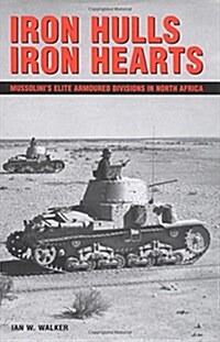 Iron Hulls, Iron Hearts (Hardcover)