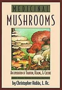 Medicinal Mushrooms (Paperback, 3)