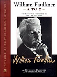 William Faulkner A to Z (Hardcover, 1)