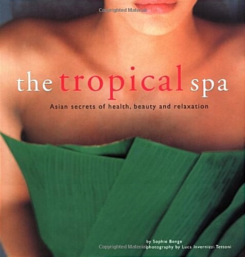 The Tropical Spa (Hardcover, First Edition)