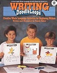 Writing Doodleloops: Creative Whole Language Activities for Beginning Writers (Paperback)