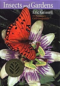 Insects and Gardens: In Pursuit of a Garden Ecology (Hardcover)