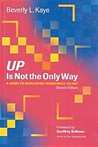 Up Is Not the Only Way (Hardcover, 2nd, Subsequent)