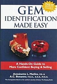 Gem Identification Made Easy: A Hands-On Guide to More Confident Buying & Selling, 2nd Edition (Hardcover, 2nd)