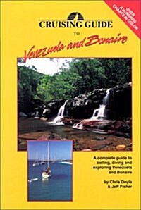Cruising Guide to Venezuela and Bonaire (Paperback)