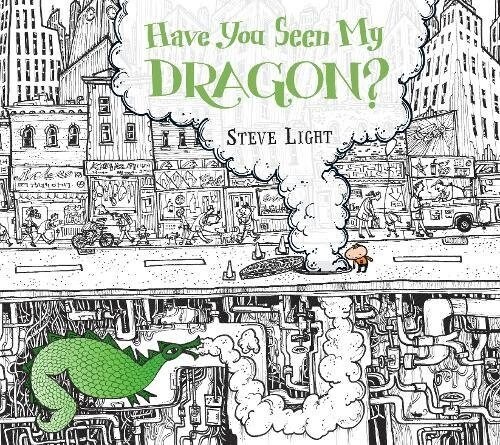 [중고] Have You Seen My Dragon? (Paperback)