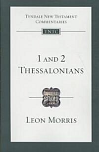 1 and 2 Thessalonians: An Introduction and Commentary Volume 13 (Paperback)