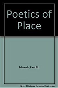 Poetics of Place (Paperback)