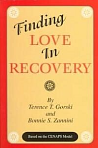 Finding Love in Recovery (Paperback)