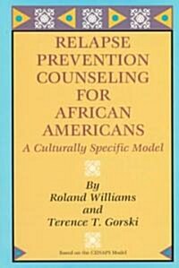 Relapse Prevention Counseling for African Americans (Paperback)