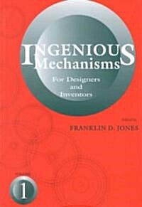 Ingenious Mechanisms Vol I (Paperback)