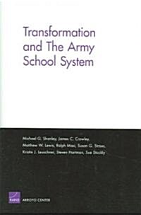 Transformation And the Army School System (Paperback)