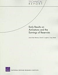 Early Results on Activations and the Earnings of Resevists (Paperback)