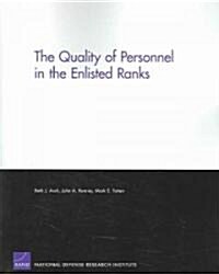 The Quality of Personnel in the Enlisted Ranks (Paperback)