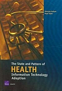 The State and the Pattern of Health Information Technology Adoption (Paperback)