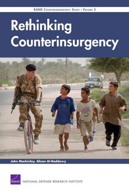 Rethinking Counterinsurgency: Rand Counterinsurgency Study (Paperback)