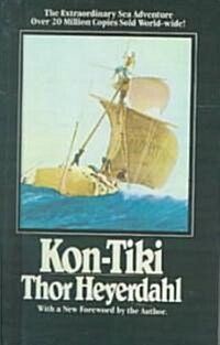 Kon-Tiki: Across the Pacific by Raft (Prebound, Bound for Schoo)