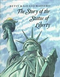 The Story of the Statue of Liberty (Prebound, Turtleback Scho)