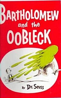 Bartholomew and the Oobleck (Prebound, Turtleback Scho)