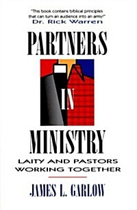 Partners in Ministry: Laity and Pastors Working Together (Paperback, 2)
