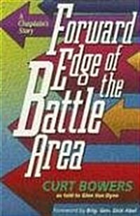 Forward Edge of the Battle Area: A Chaplains Story (Paperback)