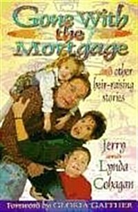 Gone with the Mortgage, and Other Heir-Raising Stories (Paperback)