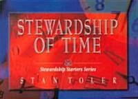 Stewardship of Time (Paperback)