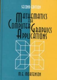 Mathematics for computer graphics applications 2nd ed