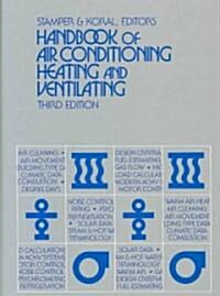 Handbook of Air Conditioning, Heating, and Ventilating (Hardcover, 3rd)