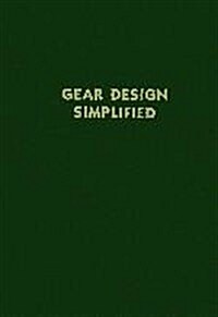 Gear Design Simplified (Paperback, 3)