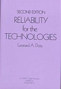 Reliability for the Technologies (Hardcover, 2, Revised)