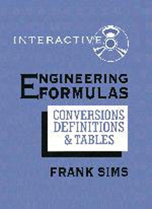 Engineering Formulas: Conversions, Definitions & Tables [With CDROM] (Hardcover)